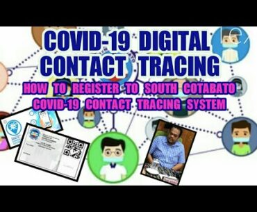 How to Register to South Cotabato Covid-19 Contact Tracing System(SCCTS) / COVID-19  CONTACT TRACING