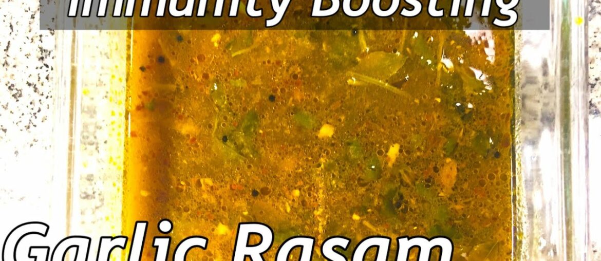 Garlic Rasam | Poondu Rasam | Rasam Recipe | Coronavirus | Here's the recipe of immunity booster