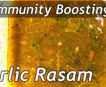 Garlic Rasam | Poondu Rasam | Rasam Recipe | Coronavirus | Here's the recipe of immunity booster