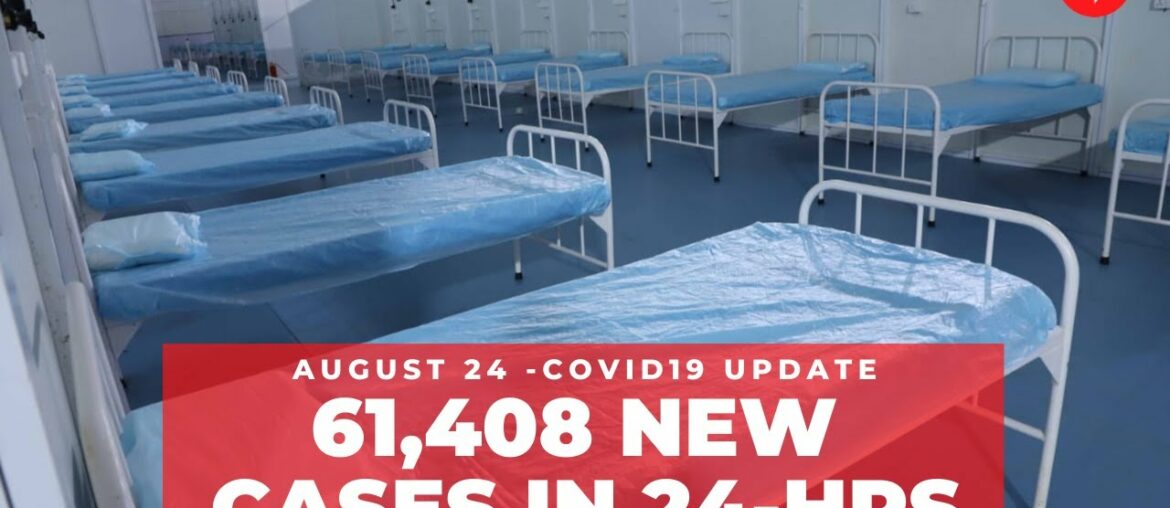 Coronavirus on August 24, 61,408 new Covid19 cases in last 24 hrs | Covid19 Updates