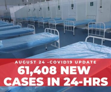 Coronavirus on August 24, 61,408 new Covid19 cases in last 24 hrs | Covid19 Updates