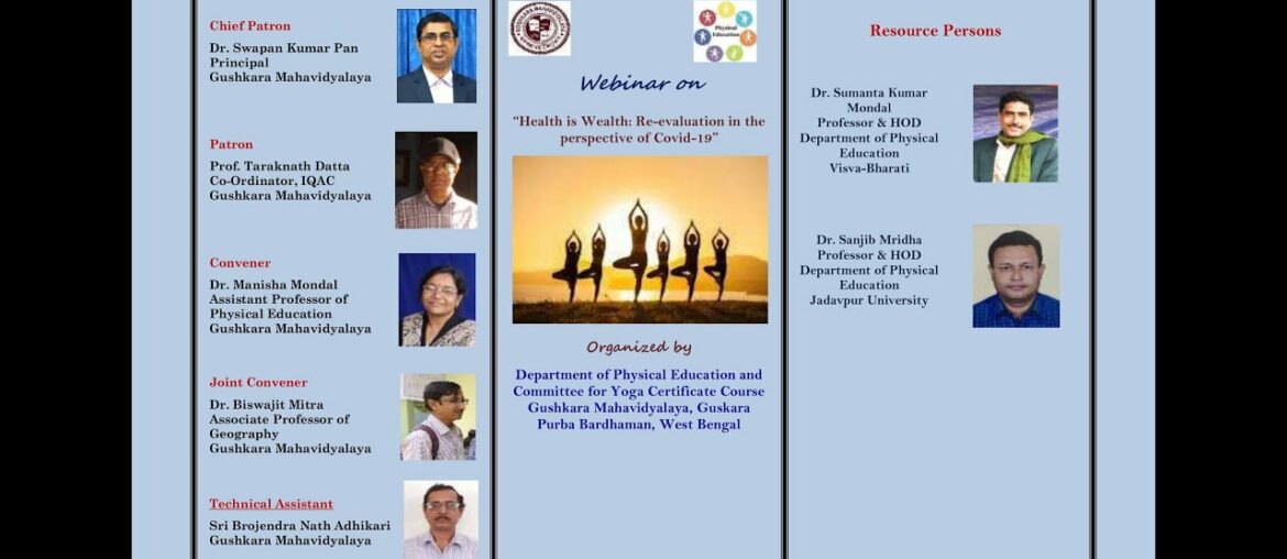 Webinar on "Health is Wealth" : Re-evaluation in the perspective of COVID-19 || Dt:- 30/08/2020