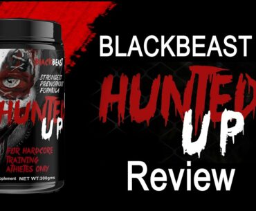 pre workout supplements for men | Black Beast Nutrition Hunted Up Preworkout Supplement review