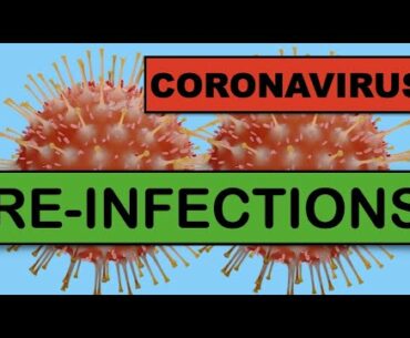 Coronavirus Re-Infections Raise Concerns About Immunity