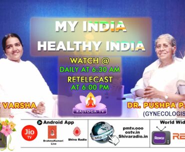 EP-9 My India Healthy India Wellness of women By Dr. Pushpa Pandey