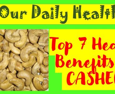 Top 7 Health Benefits of Cashew