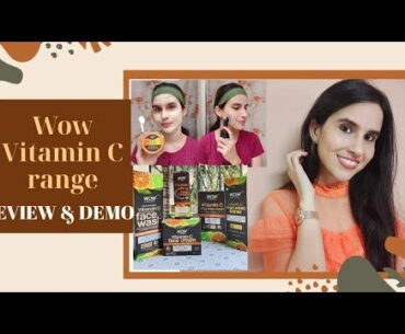 Wow Vitamin C range Review and Demo