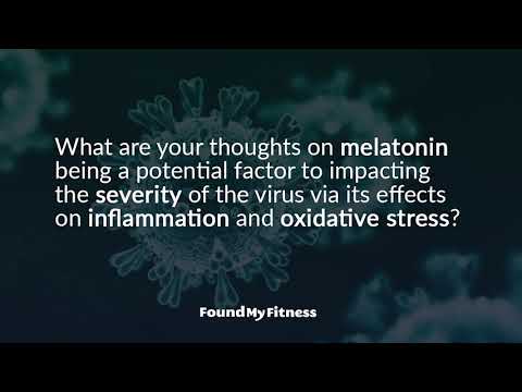 The role of melatonin in viral illness | Rhonda Patrick