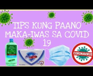 TIPS KUNG PAANO MAKA-IWAS SA COVID 19 | Katrina Ysabelle Vlogs