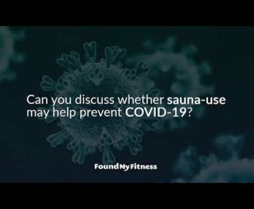 Sauna-use may improve immunity and reduce risk of respiratory infections | Rhonda Patrick