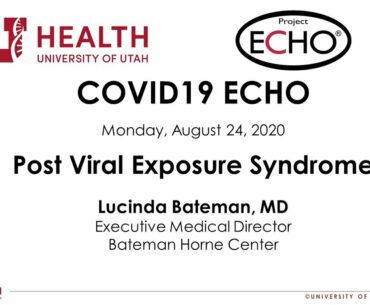 UUH Project ECHO: Post-Viral Illness and COVID-19