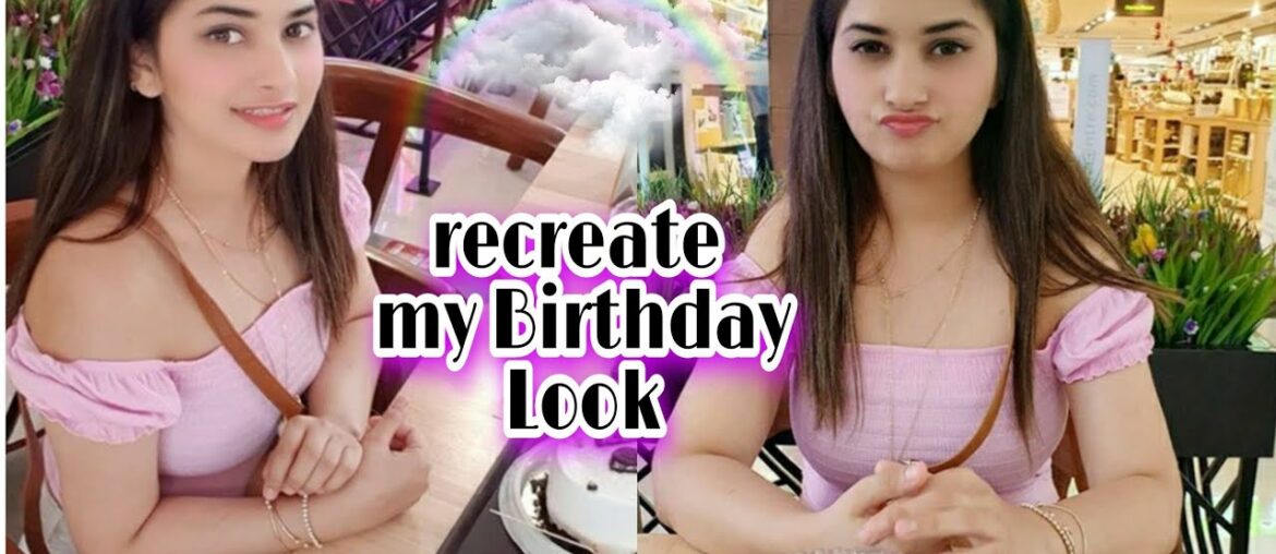 My Birthday Makeup Look - Recreation || Easy Beautiful Makeup in 5 Mins