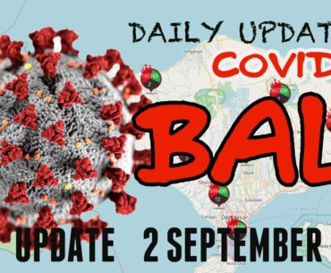 BREAKING NEWS | COVID-19 UPDATE 2 SEPTEMBER 2020 | BALI