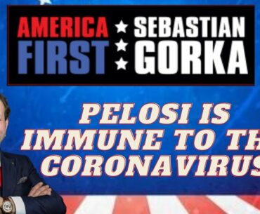 Pelosi is immune to the coronavirus. Sebastian Gorka on AMERICA First