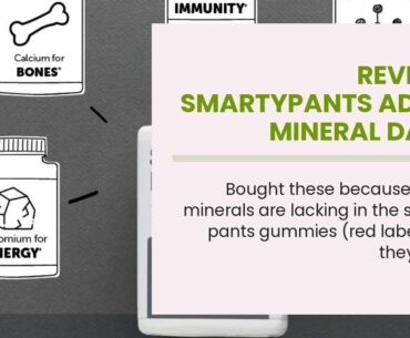 Review: SmartyPants Adult Mineral Daily Gummy Multivitamin: Vitamin C, D3 & Zinc for Immunity,...