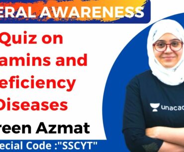 Quiz on Vitamins and Deficiency Diseases | SSC CGL & CHSL 2020 | Afreen Azmat