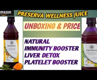 #PRESERVA WELLNESS NATURAL JUICES/#AMAZON  IMMUNITY BOOSTER JUICES.