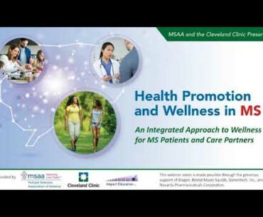 An Integrated Approach to Wellness for MS Patients and Care Partners