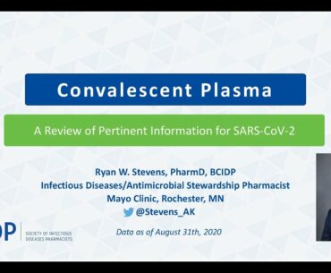 Convalescent Plasma: Evidence-Based Health Information Related to COVID-19