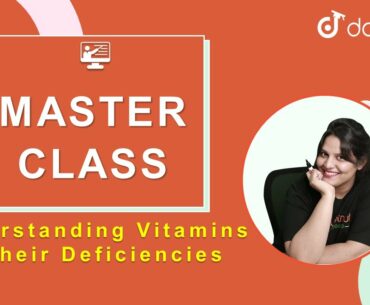 Understanding Vitamins and Their Deficiencies |2 PM Master Class | CLASS 9 Biology-By Shivangi Ma'am