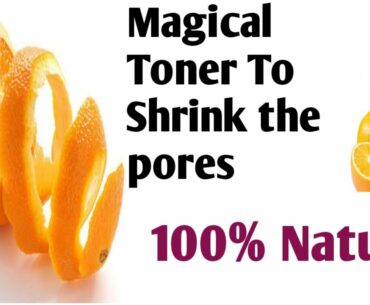 Natural Homemade Vitamin C Toner In Tamil| Effective Remedy To Shrink The Pores