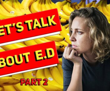 Let's Talk About ED Part 2- Foods to Eat, Supplements the may help Ways to Fix Erectile Dysfunction!