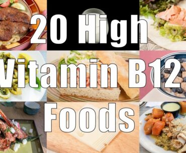 20 High Vitamin B12 Foods (700 Calorie Meals) DiTuro Productions LLC