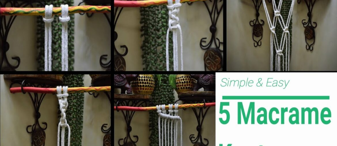 How to make Knots | DIY - Wall Hanging by using 5 different types of Macrame Knots