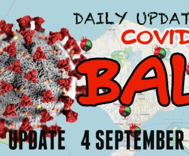 BREAKING NEWS | COVID-19 UPDATE 4 SEPTEMBER 2020 | BALI