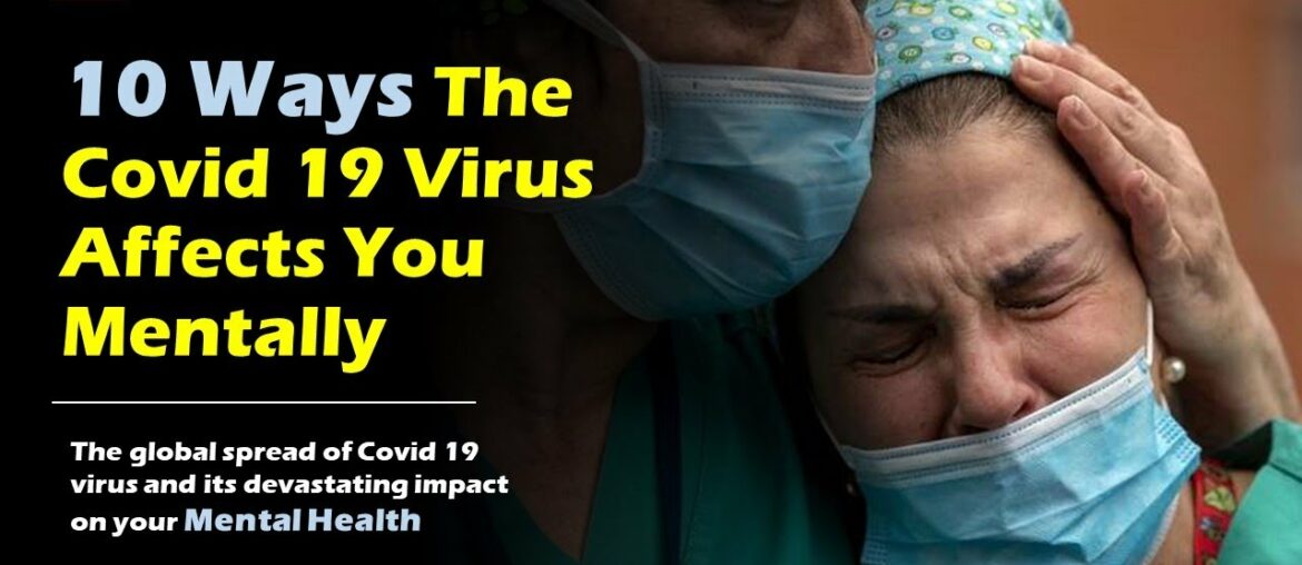 10 Ways That Corona Virus Affecting You Mental Health