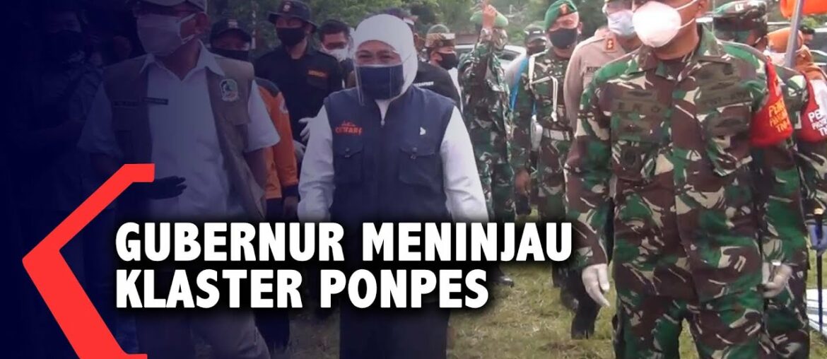 Gubernur Khofifah Meninjau Penanganan Covid-19 di Ponpes Darussalam Blokagung