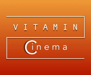 Vitamin Cinema Trailer