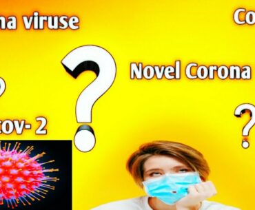 Explain Corona viruse | Covid 19 | Novel Corona viruse | Virus | Sars cov 2 | WHO | mane tdh | 2020