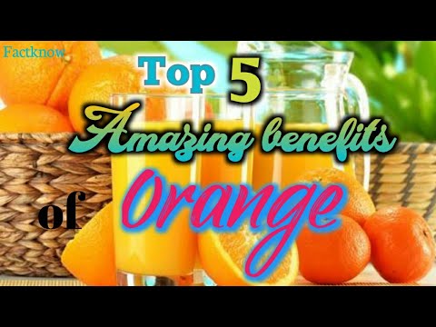 Top 5 Nutritional benefits of Orange #Orange #Factknow