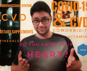 Don't DIE without seeing this !!! Know your HEART, CARDIOVASCUALR SYSTEM, COMORBIDITY & COVID-19.