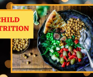 Child Nutrition & Its Importance