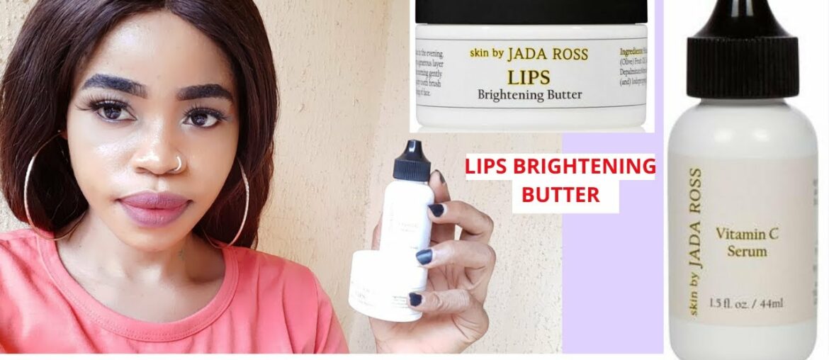 The Best VITAMIN C Lightening & Brightening Serum & Lips Brightening Butter by jadaross