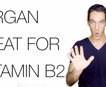 Are Organ Meats the Only Way to Get Enough Vitamin B2?