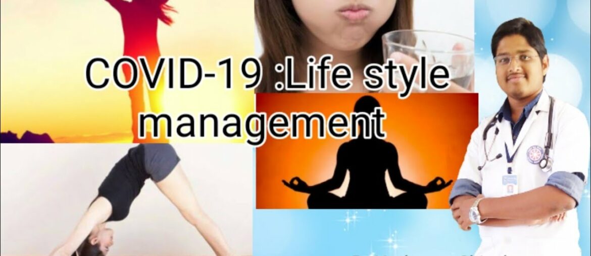 COVID-19 :Lifestyle management | How to boost immunity by life style managment|