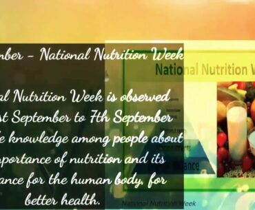 Nutrition Week:  The theme for National Nutrition Week 2020 is 'Eat Right, Bite by Bite'.