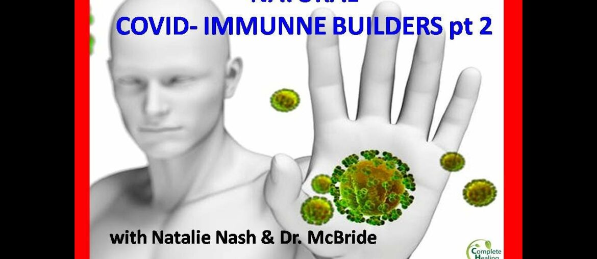 Covid Immune Builder pt 2   Nash & McBride