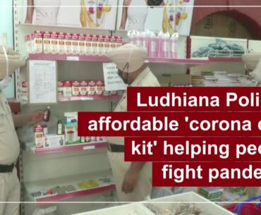 Ludhiana Police's affordable 'corona care kit' helping people fight pandemic