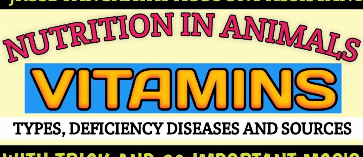 Vitamins | Nutrition in Animals | jkssb | Panchayat account assistant | class-IV exam