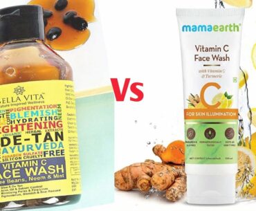 Mamaearth Vitamin C Face Wash Vs Bella Vita Vitamin C Face Wash||