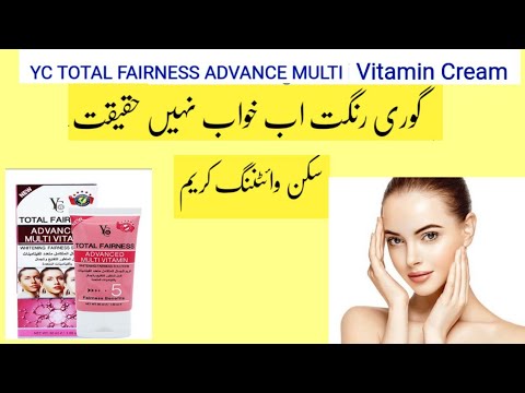 Yc  Total  Fairness Advance Multivitamin Cream | Skin whitening Cream