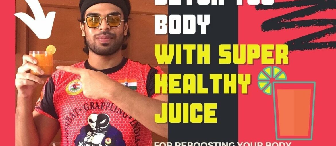 Detox Your Body With Super Healthy Juice | Juicing For Health | The Official Health