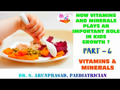 How Vitamins And Minerals Plays An Important Role In Kids Growth | Part - 6 | VITAMINS AND MINERALS.