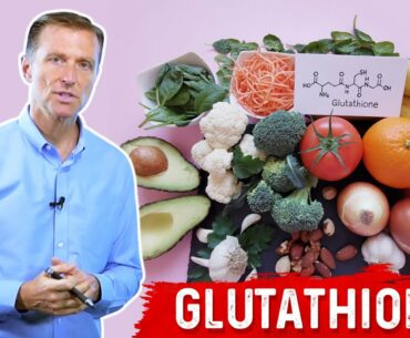 How to Increase Glutathione, the Master Antioxidant