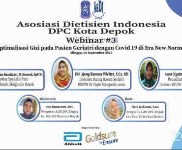 Webinar Part 3 "Optimalisasi Gizi pada Pasien Geriatri dengan Covid 19 di Era Normal"