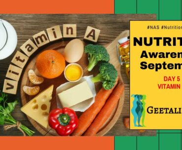 Nutrition Awareness Month - September - Vitamin A